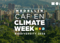 Medellín hace historia: será la sede de la primera ‘Climate Week’ de América Latina y el Sur Global